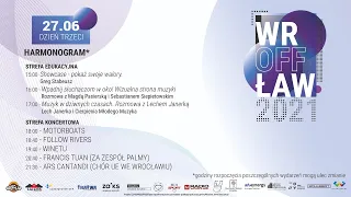 Festiwal wrOFFław 2021 - dzień trzeci