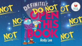 Kids Book Read Aloud Story 📚Definitely Do Not Open This Book📚  by Andy Lee