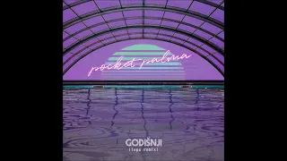 pocket palma - godišnji (Topa Extended Remix)