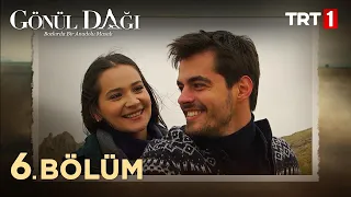 Gönül Dağı 6. Bölüm @trt1