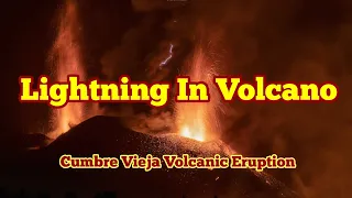 Lightning In Volcanic Eruptions: Evidence From Cumbre Vieja Volcano In La Palma Island