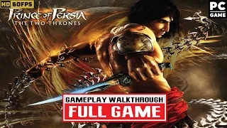 PRINCE OF PERSIA: THE TWO THRONES Gameplay Walkthrough FULL GAME (PC HD 60FPS) - No Commentary