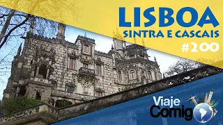 SINTRA E CASCAIS - LISBOA - PORTUGAL | Série Viaje Comigo