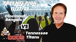 NFL Picks - Cincinnati Bengals vs Tennessee Titans Prediction, 11/27/2022 Week 12 NFL Free Picks