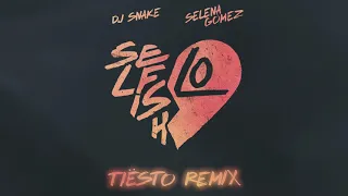 DJ Snake & Selena Gomez "Selfish Love" (Tiësto Remix)