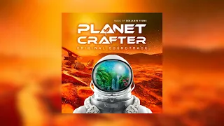 Benjamin Young - Planet Crafter (Original Game Soundtrack)