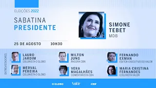 Sabatina com candidatos a presidente - Simone Tebet (MDB)