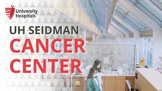 University Hospitals Seidman Cancer Center