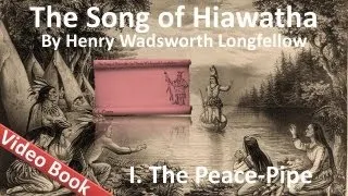 01 - The Song of Hiawatha by Henry Wadsworth Longfellow