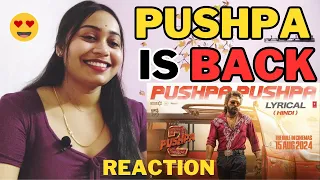 PUSHPA PUSHPA song reaction -Pushpa 2 | Allu Arjun | Juli Reacts