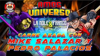 Los Amos del Universo.- Carne Asada con Mike Salazar y  Pedro Palacios