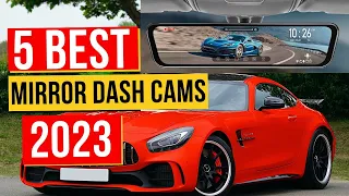 Best Mirror Dash Cams In 2023 - Top 5 Mirror Dash Cams