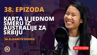 Elizabeth Duong | Srbija je sada moja kuća - u Australiji sam se osećala usamljeno