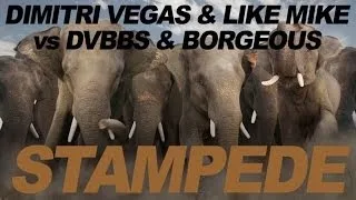 Dimitri Vegas & Like Mike vs Dvbbs & Borgeous - Stampede (Original Mix Edit)