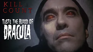 Taste the Blood of Dracula (1970) - Kill Count