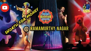 Olympian Circus 2024 Bangalore Ramamurthy Nagar| Must watch show Breathtaking Performance