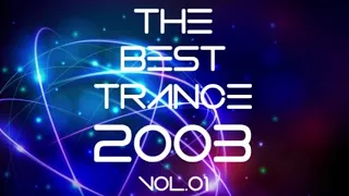 The Best Trance 2003 Vol.01