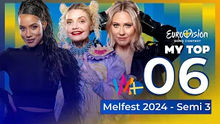 🇸🇪 Melodifestivalen 2024 - Semi Final 3 | My Top 6 (Sweden Eurovision 2024)