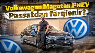 Volkswagen Magotan PHEV | Passatdan fərqi nədir? | Tural Yusifov