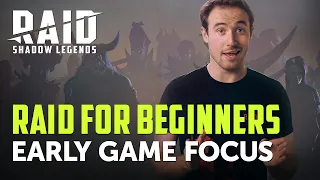 Raid: Shadow Legends | RAID For Beginners | Early Game Focus