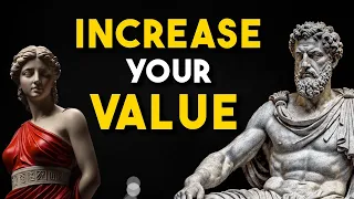 7 PRACTICES to be MORE VALUED | STOIC | Stoicism