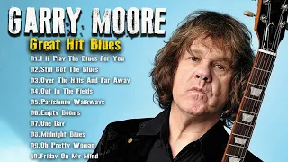 GARRY MOORE - GARRY MOORE GREAT HIT BLUES - THE BEST OF GARRY MOORE