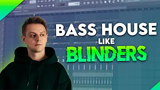 How To Make A Bass House Drop Like Blinders | "Prayer" Free FLP