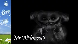 Creepypasta - Mr Widemouth - Softly Spoken ASMR