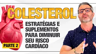 As melhores ESTRATÉGIAS e SUPLEMENTOS para diminuir o COLESTEROL 📉