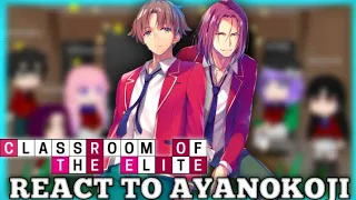 react to ayanokoji kiyotaka [Manabu + class leaders] (Full version) | GCRV | Classroom of the elite