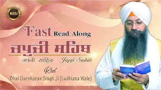 Fast Japji Sahib (14 Mins.) | (Punjabi English Hindi) |  Bhai Gursharan Singh Ji Ludhiana Wale | HD