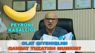 #91 DOKTOR D: OLAT QIYSHIQLIGINI QANDAY DAVOLASH MUMKIN? (PEYRONI KASALLIGI)