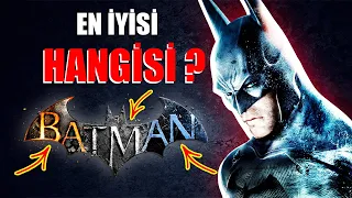 En İyi Batman Arkham Oyunu Hangisi ?