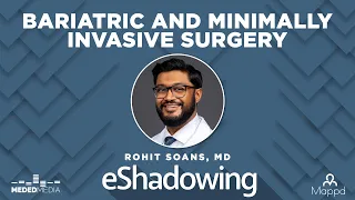 How MIS has Transformed Bariatric Surgery with Dr. Rohit Soans | Premed eShadowing Ep. 92