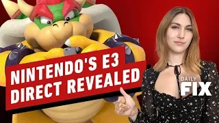 Nintendo E3 Direct Date Has Been Revealed - IGN Daily Fix