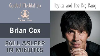 Brian Cox HELPS YOU FALL ASLEEP FAST - Lecture Comp WITH MUSIC Physics Biology and the Big Bang