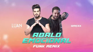 ABALO EMOCIONAL - Luan Santana ft. DJ Garcez (FUNK REMIX)