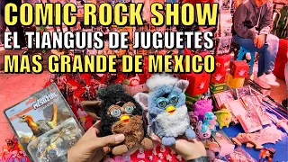 Miles de Juguetes en el Comic Rock Show | El Tianguis de Juguetes Más Grande de México