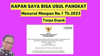 Kapan Saya Usul Naik Pangkat Terbaru Menurut Menpan No. 1 Th. 2023