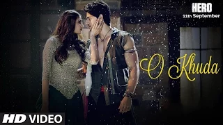 O Khuda VIDEO Song | Hero | Sooraj Pancholi, Athiya Shetty | Amaal Mallik | T-Series