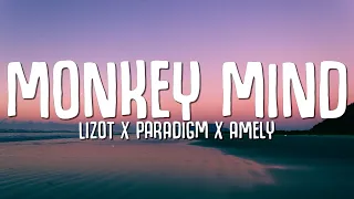 LIZOT x Paradigm x AMELY - Monkey Mind (Lyrics)