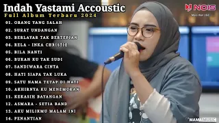 Indah Yastami Full Album "ORANG YANG SALAH, SURAT UNDANGAN" Lagu Galau Viral Tiktok 2024