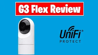 Ubiquiti UniFi G3 Flex Review & UniFi Protect Overview