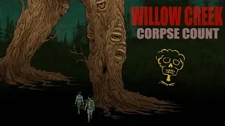 Willow Creek (2013) Carnage Count