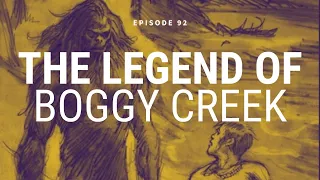 The Legend of Boggy Creek