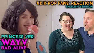 WayV - Bad Alive (Princess Version) - UK K-Pop Fans Reaction