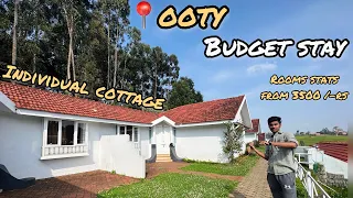 Budget resort in ooty / individual cottage