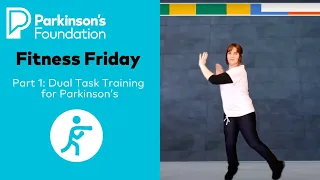 Fitness Friday | Part 1: Dual Task Training for Parkinson’s