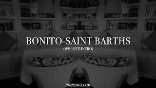 Bonito Saint Barths: Website Intro