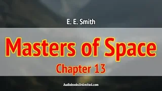 Masters of Space Audiobook Chapter 13